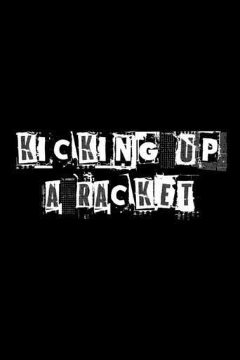 Movie poster for Kicking Up a Racket (2023)