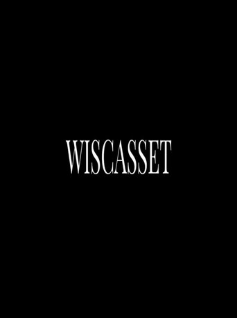 Movie poster for Wiscasset (2020)