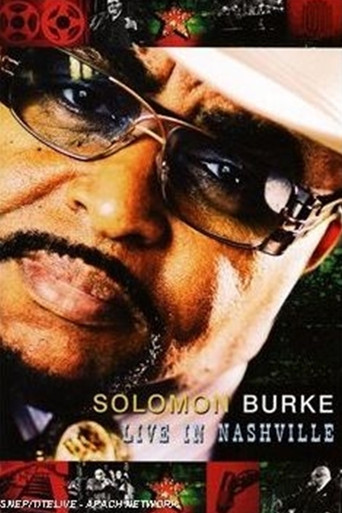 Movie poster for Solomon Burke & Friends: Live in Nashville (2007)