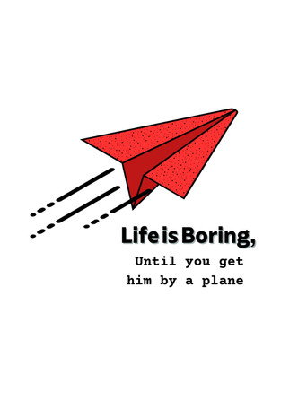Movie poster for Life is Boring, Until you get hit by a plane (2024)