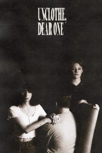 Movie poster for Unclothe, Dear One (2024)