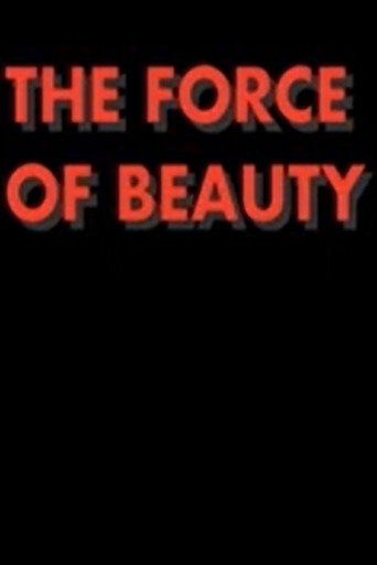Movie poster for The Force of Beauty, The Beauty of Force (2008)