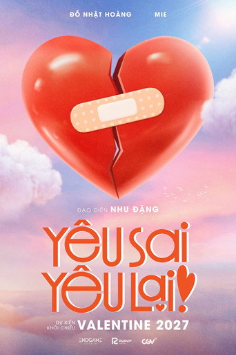 Movie poster for Yêu Sai Yêu Lại! (2027)