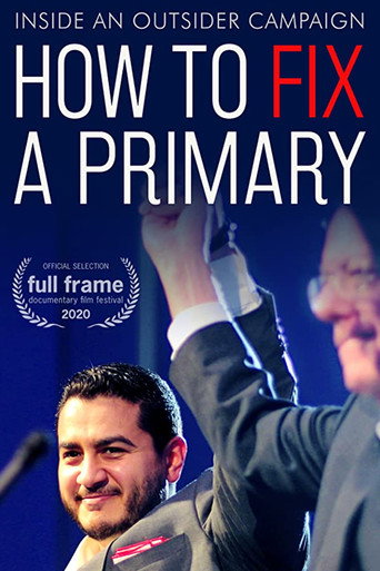 Movie poster for How to Fix a Primary (2020)