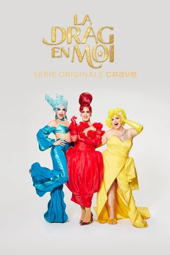 Series poster for La drag en moi (2022)