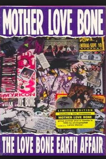 Movie poster for Mother Love Bone: The Love Bone Earth Affair (1992)