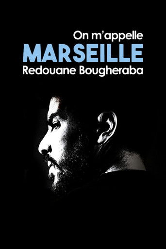 Redouane Bougheraba : On m'appelle Marseille poster