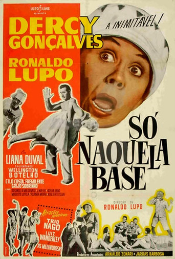 Só Naquela Base poster