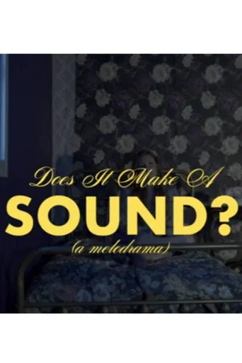 Movie poster for Does It Make A Sound? (2025)