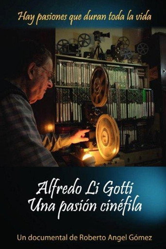 Movie poster for Alfredo Li Gotti. Una pasión cinéfila (2011)