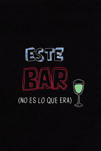 Movie poster for Este Bar (no es lo que era) (2017)