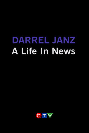 Movie poster for Darrel Janz: A Life in the News (2013)
