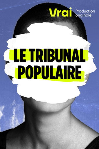 Movie poster for Le tribunal populaire (2021)