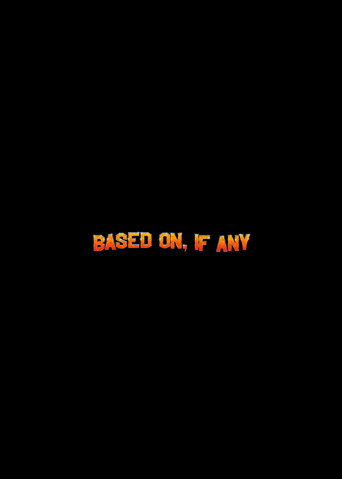 Movie poster for Based On, If Any