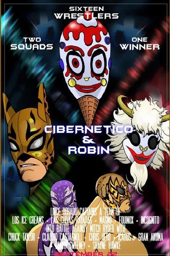 Movie poster for Chikara: Cibernetico & Robin (2007)