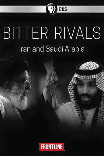 Bitter Rivals: Iran and Saudi Arabia poster