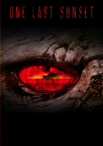 Movie poster for One Last Sunset Redux (2015)