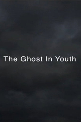 Movie poster for THE GHOST IN YOUTH (2010)