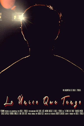 Movie poster for The Only Thing I Got (2018)
