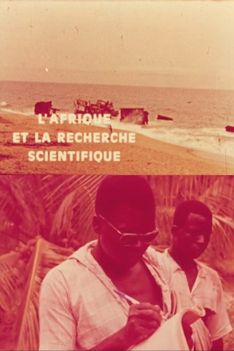 Movie poster for L'Afrique et la recherche scientifique (1964)