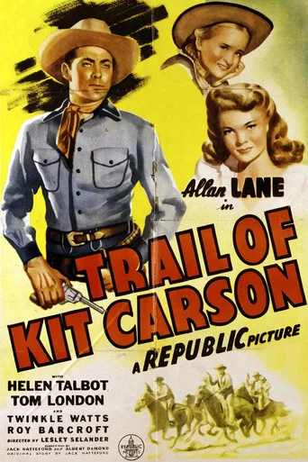 Movie poster for Trail of Kit Carson (1945)