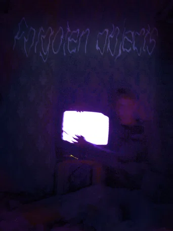 Movie poster for Forgoten Objects