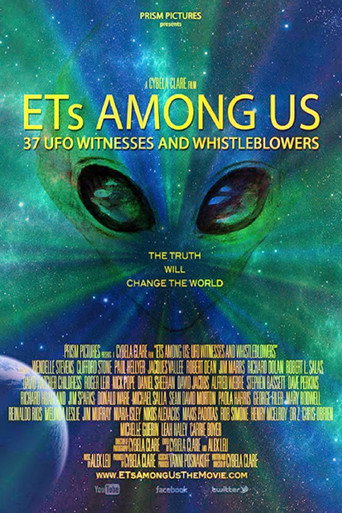 Movie poster for ETs Among Us: UFO Witnesses and Whistleblowers (2016)