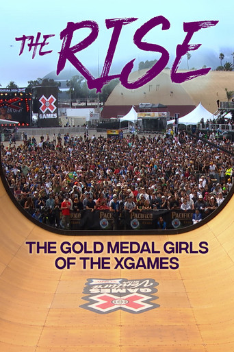 The Rise: The Gold Medal Girls of the X Games poster