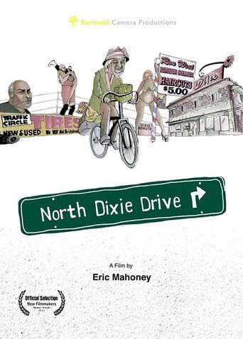 Movie poster for North Dixie Drive (2011)
