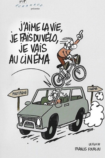 Movie poster for J'aime la vie, je fais du vélo, je vais au cinéma (2005)