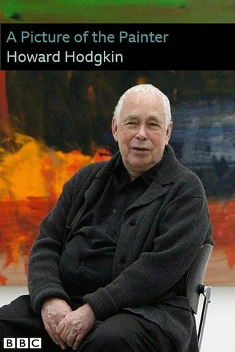 Movie poster for A Picture of the Painter Howard Hodgkin (2006)
