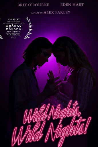 Wild Nights, Wild Nights! poster