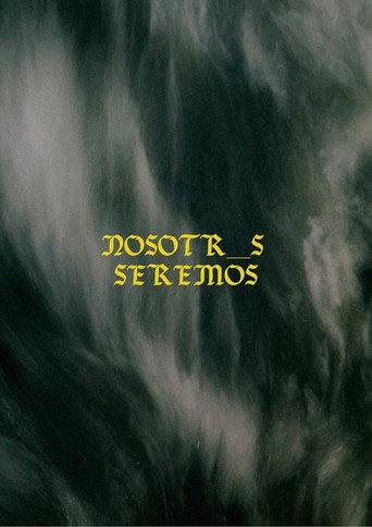 Movie poster for Nosotr_s Seremos (2022)