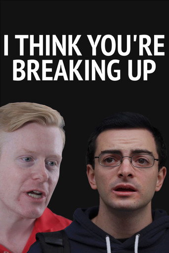 Movie poster for I Think You're Breaking Up (2025)