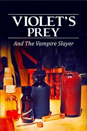 Movie poster for Violet's Prey And The Vampire Slayer (2022)