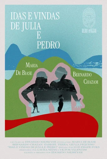 Movie poster for Idas e Vindas de Julia e Pedro