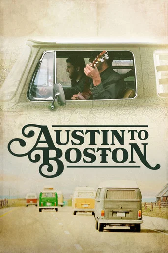 Movie poster for Austin to Boston (2015)