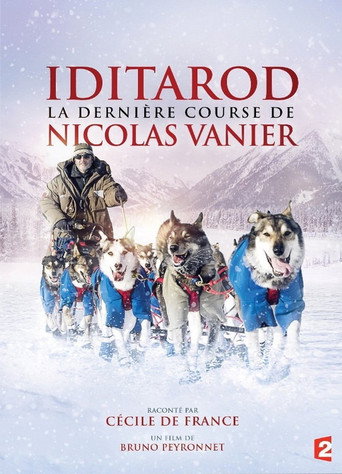 Movie poster for Iditarod, la dernière course de Nicolas Vanier (2017)