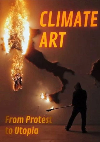 Movie poster for Climate Art - From Protest to Utopia (2025)