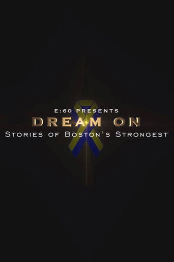 E:60 - Dream On: Stories of Boston's Strongest poster