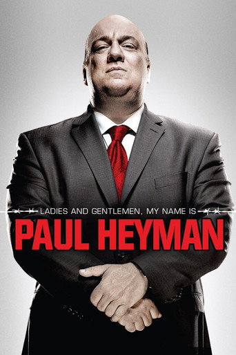 Movie poster for Ladies and Gentlemen, My Name Is Paul Heyman (2014)