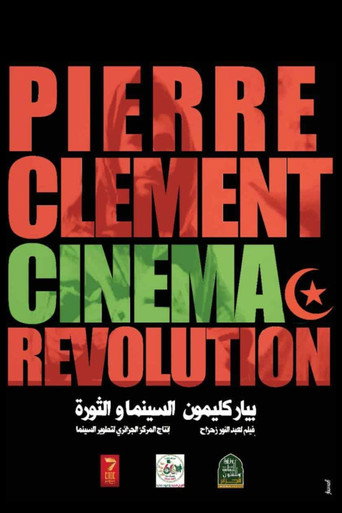 Movie poster for Pierre Clément, Cinéma et Révolution (2023)