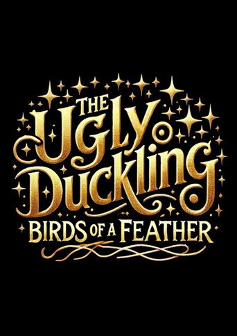 Movie poster for The Ugly Duckling: Birds of a Feather (2025)