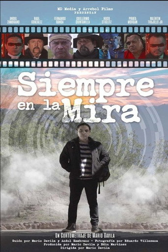 Movie poster for Siempre en la mira (2023)