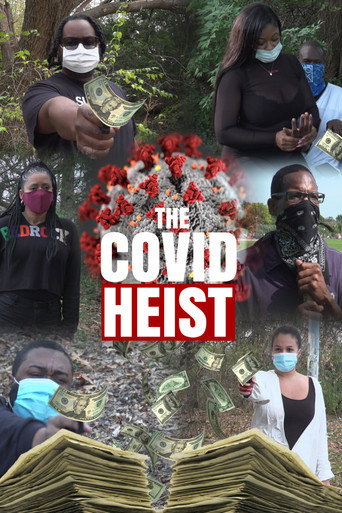 Movie poster for The Covid Heist (2023)