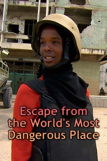 Movie poster for Escape from the World's Most Dangerous Place (2012)