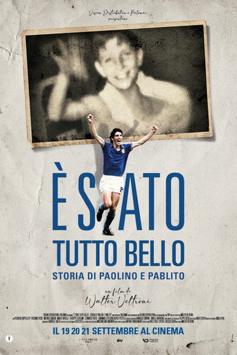 Movie poster for È stato tutto bello - Storia di Paolino e Pablito (2022)