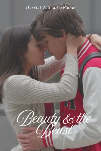 Movie poster for The Girl Without a Phone - A Beauty and the Beast Story (2018)