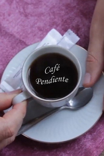 Movie poster for Café Pendiente (2018)