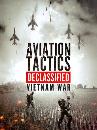 Aviation Tactics Declassified: Vietnam War poster